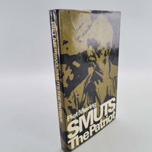 Smuts The Patriot, Publ. Tafelberg 1975 - 1st Edition !!!