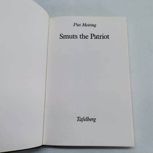 Smuts The Patriot, Publ. Tafelberg 1975 - 1st Edition !!!