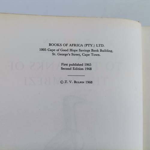 To the banks of the Zambezi by T.V. Bulpin!!!