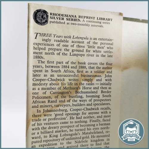 Three years with Lobengula and experiences in South Africa Book by J. Cooper-Chadwick!!!