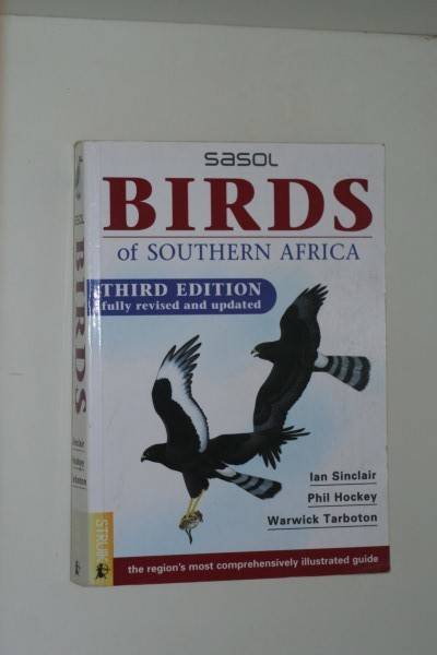 Sasols Birds of Southern Africa  Illustrated Third Edition