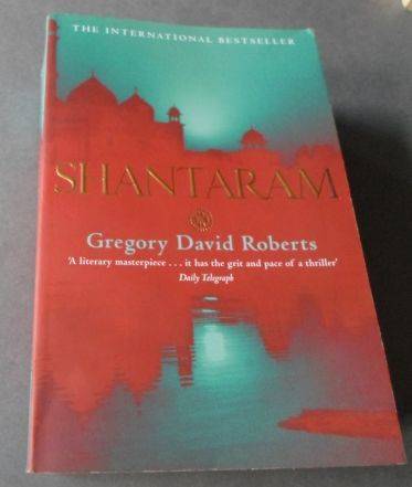 SHANTARAM - GREGORY DAVID ROBERTS