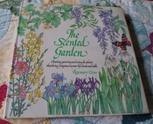 THE SCENTED GARDEN - ROSEMARY VEREY