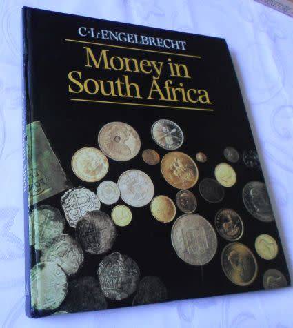 MONEY IN SOUTH AFRICA - C.L. ENGELBRECHT