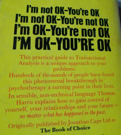 I'M OK - YOU'RE OK - THOMAS A HARRIS M.D.