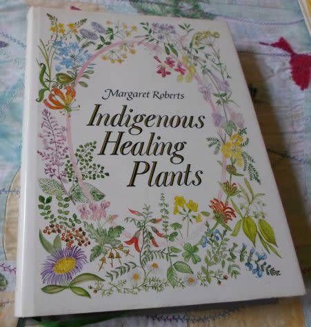 INDIGENOUS HEALING PLANTS - MARGARET ROBERTS (  weight 1,5 kg )