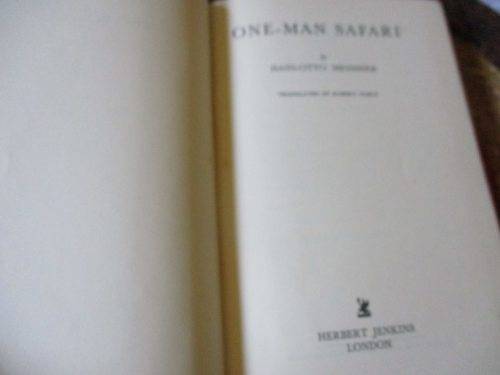 ONE-MAN SAFARI - HANS-OTTO MEISSNER