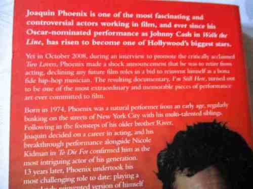 HE`S STILL HERE - THE BIOGRAPHY OF JOAQUIN PHOENIX - MARTIN HOWDEN