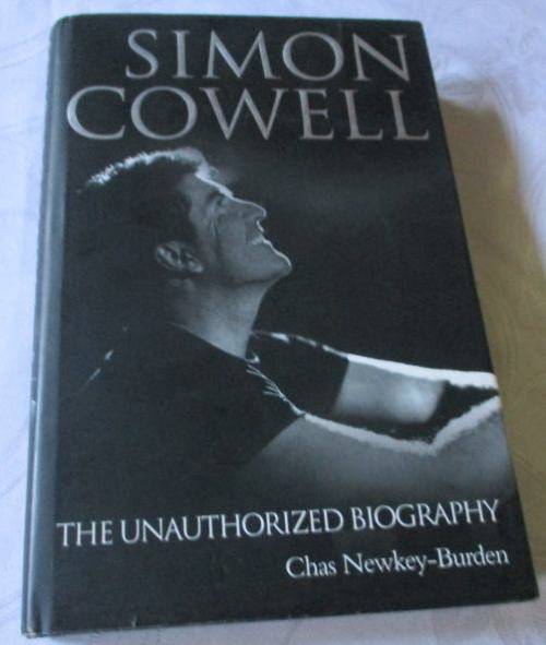 SIMON COWELL - THE UNAUTHORIZED BIOGRAPHY - CHAS NEWKEY-BURDEN