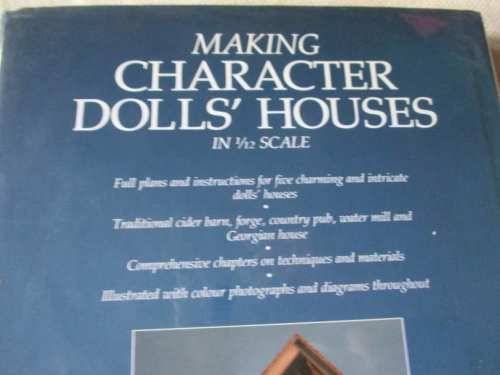 MAKING CHARACTER DOLL`S HOUSES - IN 1/12 SCALE - BRIAN NICKOLLS