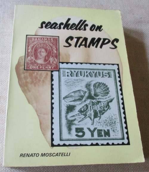 SEASHELLS ON STAMPS - RENATO MOSCATELLI