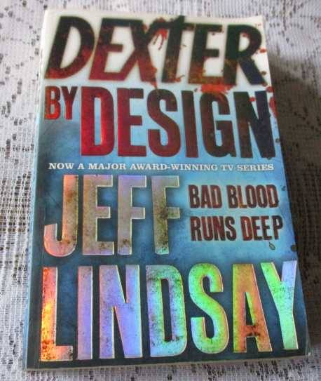 DEXTER BY DESIGN - JEFF LINDSAY