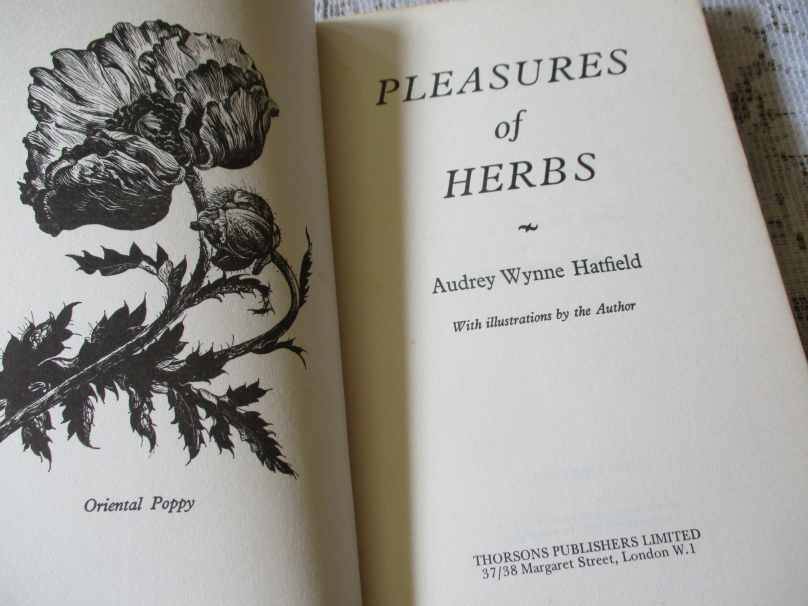PLEASURES OF HERBS - AUDREY WYNNE HATFIELD