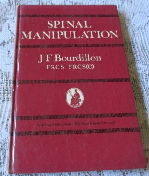 SPINAL MANIPULATION - J.F. BOURDILLON FRCS