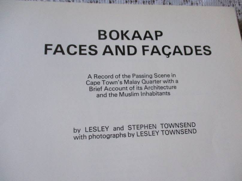 BOKAAP - FACES AND FACADES - LESLEY AND STEPHEN TOWNSEND ( INSCRIPTION BY AUTHORS )