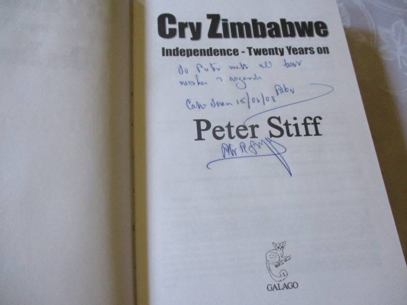 CRY ZIMBABWE - INDEPENDENCE - TWENTY YEARS ON -  PETER STIFF ( SIGNED BY AUTHOR )
