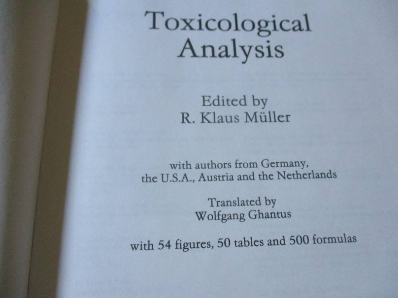 TOXICOLOGICAL ANALYSIS - EDITED BY R KLAUS MULLER