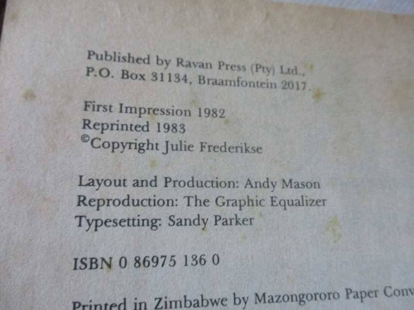 NONE BUT OURSELVES - MASSES VS MEDAI IN THE MAKING OF ZIMBABWE - JULIE FREDERIKSE