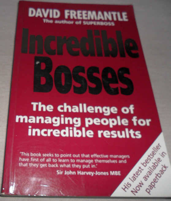 INCREDIBLE BOSSES - DAVID FREEMANTLE