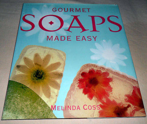 GOURMET SOAPS MADE EASY - MELINDA CROSS
