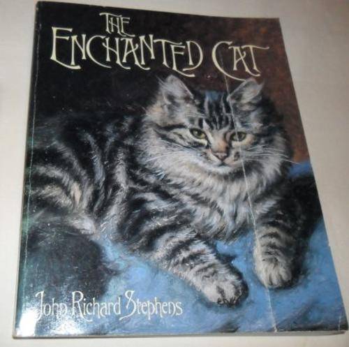 THE ENCHANTED CAT - JOHN RICHARD STEPHENS
