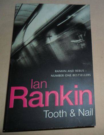 TOOTH & NAIL - IAN RANKIN