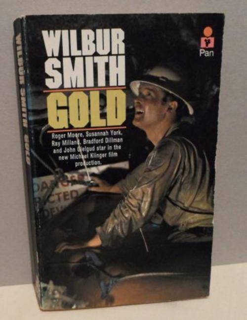 GOLD - WILBUR SMITH ( GOLD MINE - WILBUR SMITH )