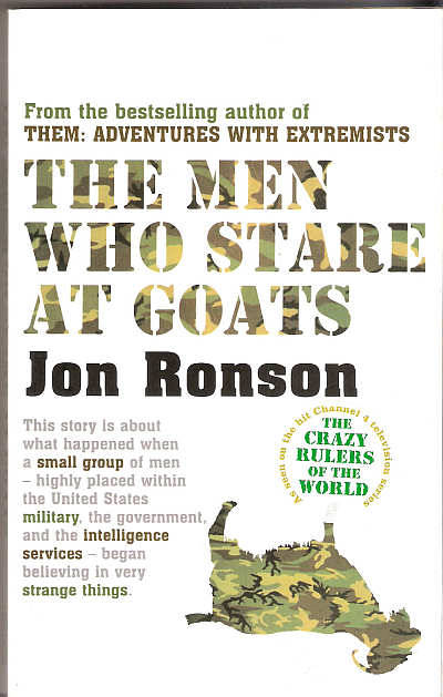 THE MEN WHO STARE AT GOATS - JON RONSON