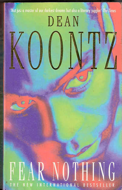 FEAR NOTHING - DEAN KOONTZ