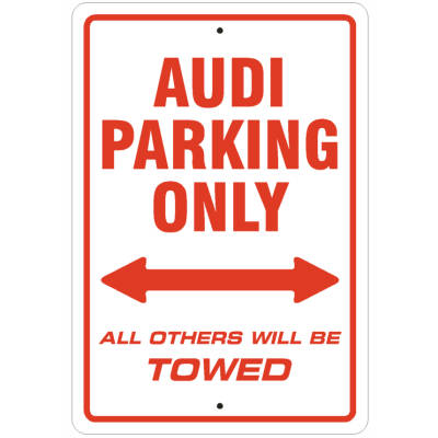 Audi Parking Sign