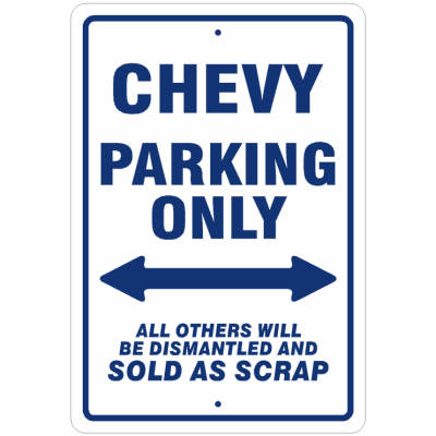 Chevy Parking Sign