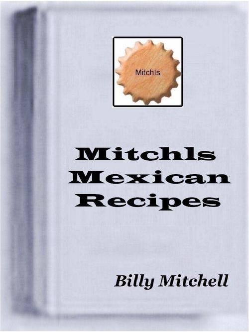 (E-Book)Mitchls Mexican Recipes