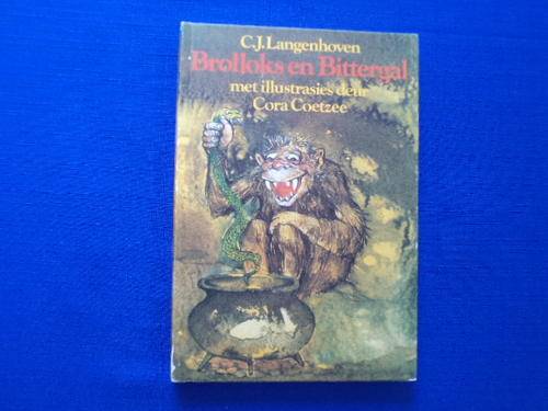 Brolloks en Bittergal deur C.J. Langenhoven.  [R30.00 posgeld ekstra]