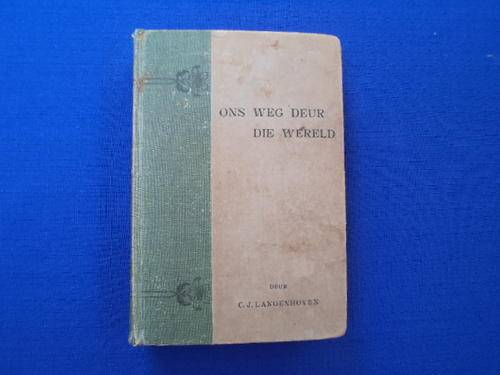 Gesogte Africana!!!  Ons weg deur die wereld deur C.J. LANGENHOVEN.  [R30.00 posgeld ekstra]