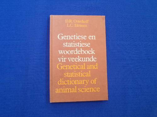 Genetiese en statistiese woordeboek vir veekunde. [R30.00 posgeld ekstra]