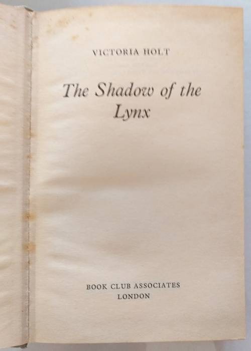 THE SHADOW OF THE LYNX - VICTORIA HOLT (Hardcover)