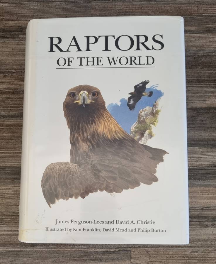 Raptors of the World - James Ferguson-Lees + David Christie