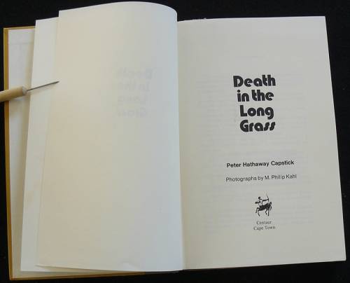 Death In The Long Grass (A Big game hunter's adventures in the Bush). Capstick, Peter Hathaway
