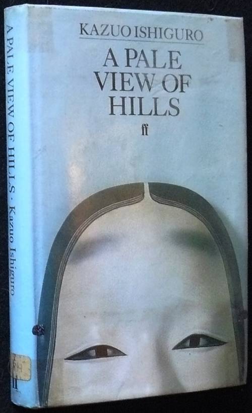 A Pale View Of Hills. Ishiguro, Kazuo