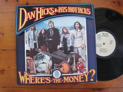 DAN HICKS & HIS HOT LICKS - USA VG+ / VG FLIP TOP COVER