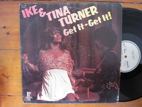 IKE & TINA TURNER - GET IT - GET IT - USA VG+ / VG+