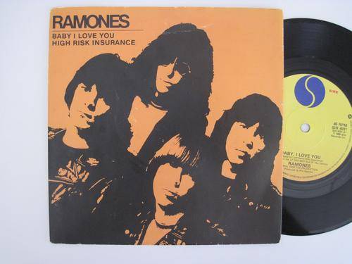 RAMONES - BABY I LOVE YOU / HIGH RISK INSURANCE 7" UK VG+/ VG+