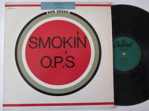 BOB SEGER - SMOKIN' O.P.'S - USA VG+ / VG+