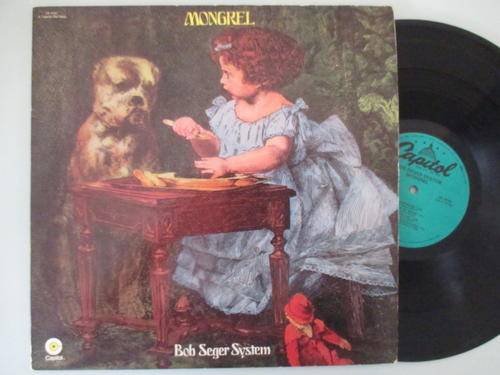 BOB SEGER SYSTEM - MONGREL - USA VG / VG+