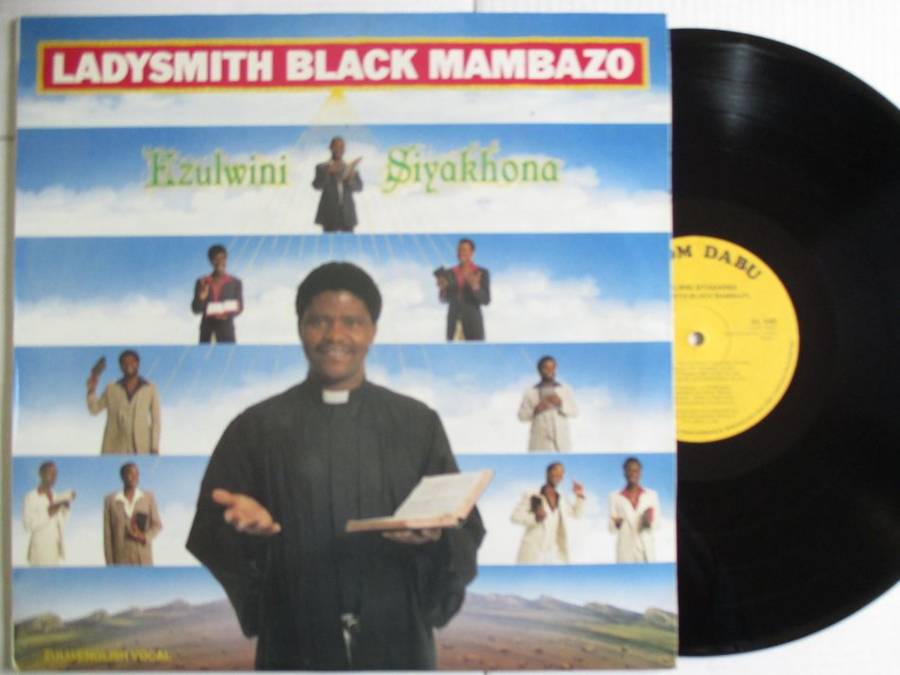 LADYSMITH BLACK MAMBAZO - EZULWINI SIYAKHONA - RSA EX / EX