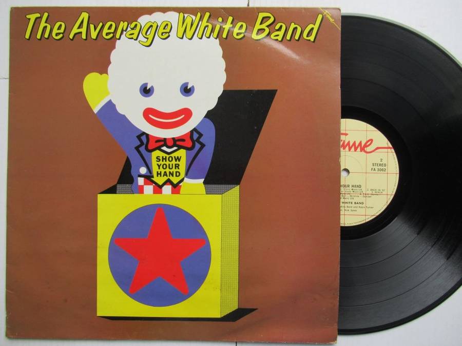 THE AVERAGE WHITE BAND - SHOW YOUR HAND - UK VG- / VG+