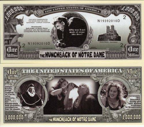 HUNCHBACK OF NOTRE DAM NOVELTY MILLION DOLLAR BILL