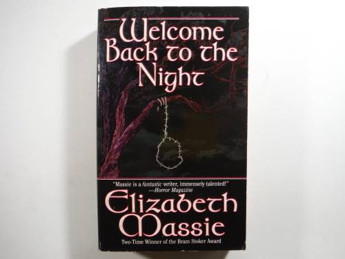 Welcome Back to The Night - Paperback - Elizabeth Massie