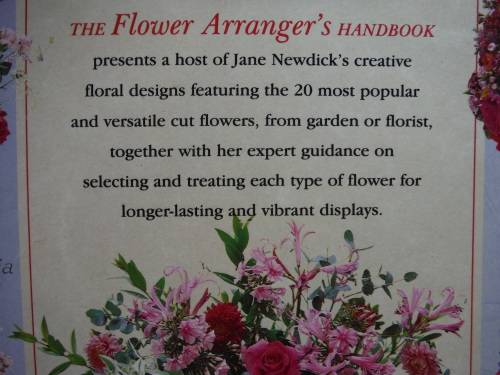 The Flower Arranger`s Handbook by Jane Newdick