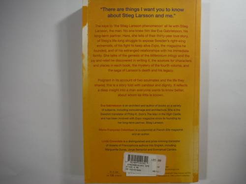 Stieg and Me: Memories of my Life with Stieg Larsson  - Eva Gabrielsson